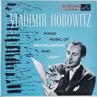 RCA Victor : Horowitz - Liszt, Mendelssohn